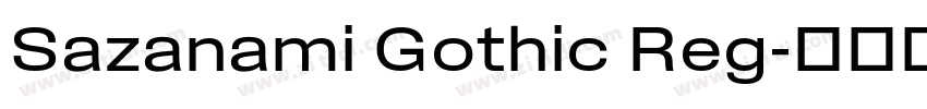 Sazanami Gothic Reg字体转换